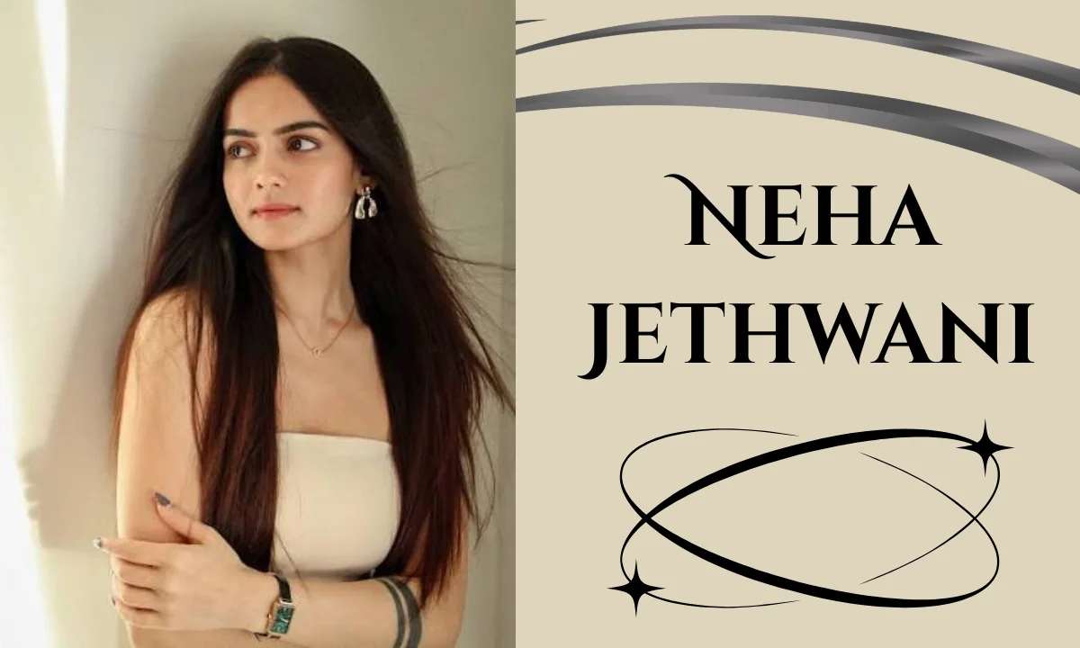 Neha Jethwani Age